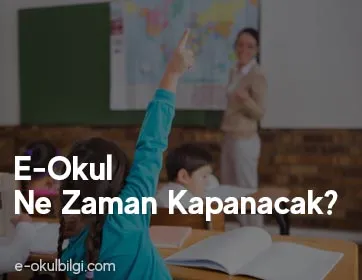 E-Okul Ne Zaman Kapanacak?