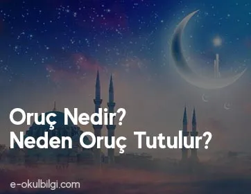 Oruç Nedir, Neden Oruç Tutulur?