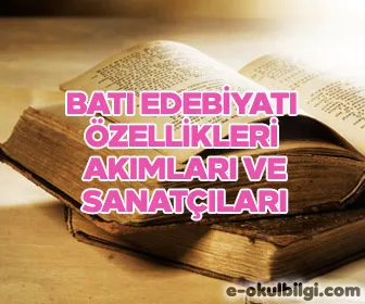 Batı edebiyatı özellikleri, akımları ve sanatçıları