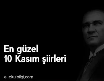 En güzel 10 Kasım şiirleri