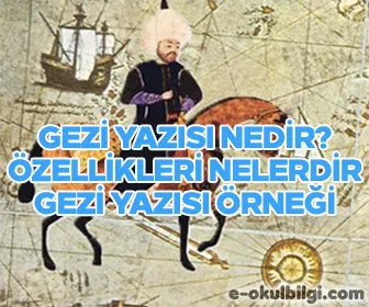 Gezi yazısı (Seyahatname) nedir? Özellikleri nelerdir? Gezi yazısı örneği