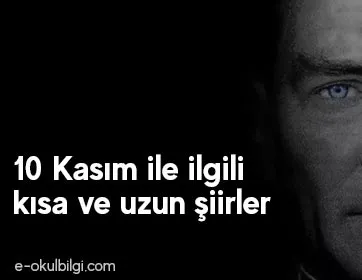 10 Kasım ile ilgili kısa ve uzun şiirler