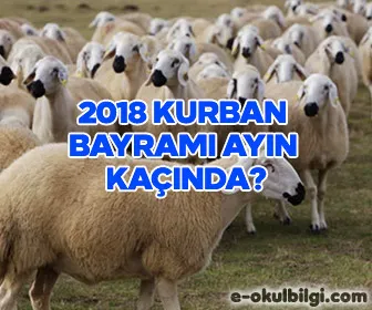 2018 Kurban Bayramı ayın kaçında?